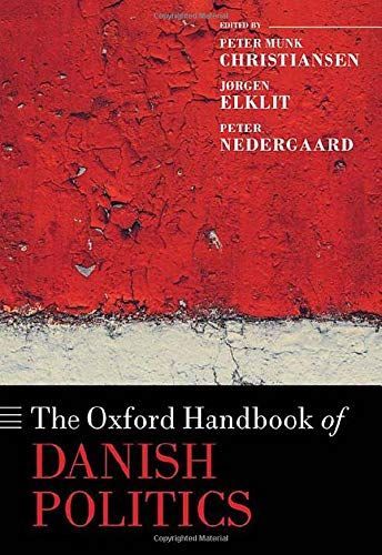 The Oxford Handbook of Danish Politics