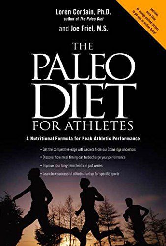The Paleo Diet for Athletes