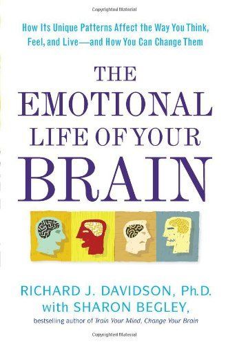 The Emotional Life of Your Brain