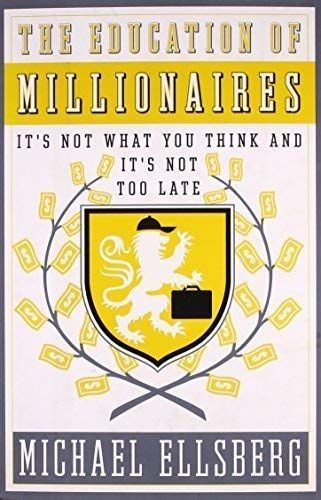 The Education of Millionaires