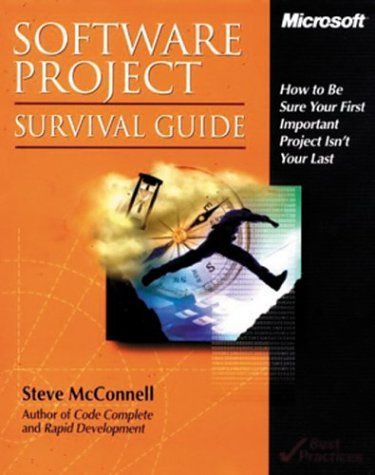 Software Project Survival Guide