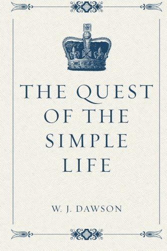 The Quest of the Simple Life