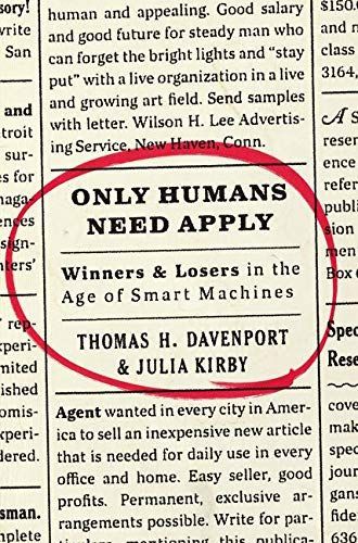 Only Humans Need Apply