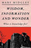 Wisdom, Information, and Wonder