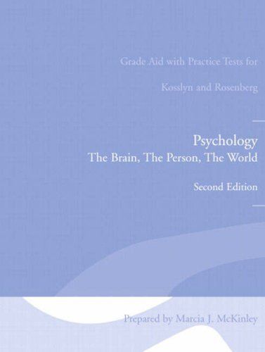 Grade Aid with Practice Tests for Kosslyn and Rosenberg Psychology