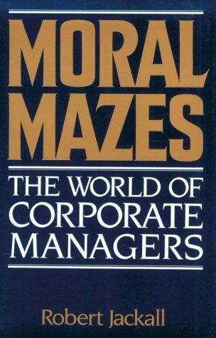 Moral Mazes