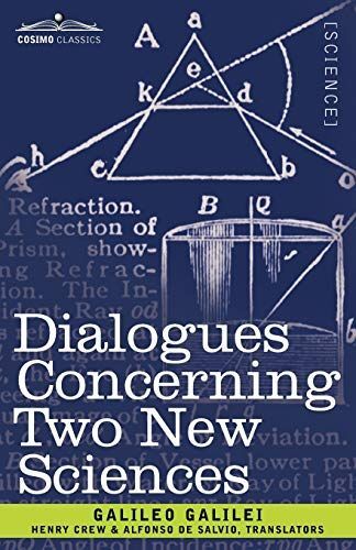 Dialogues Concerning Two New Sciences