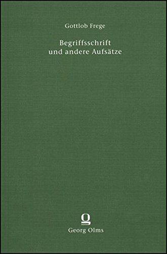 Begriffsschrift und andere Aufsätze