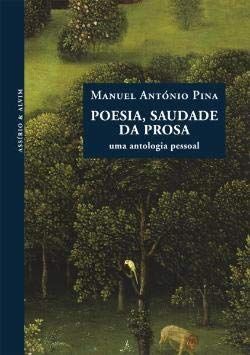 Poesia, saudade da prosa