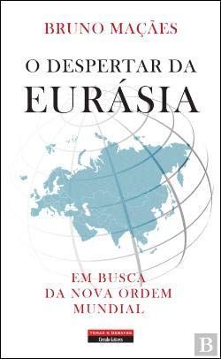 O Despertar Da Eurásia