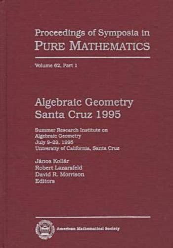 Algebraic Geometry--Santa Cruz 1995