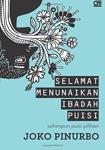 Selamat Menunaikan Ibadah Puisi