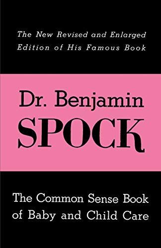 The Common Sense Book of Baby and Child Care