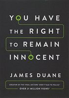 You Have the Right to Remain Innocent