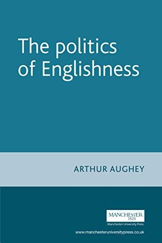 The Politics of Englishness