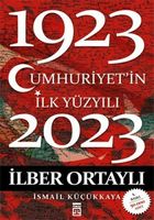Cumhuriyet'in ilk yüzyılı 1923-2023