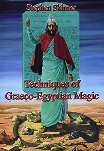 Techniques of Graeco-Egyptian Magic