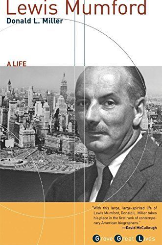 Lewis Mumford, a Life