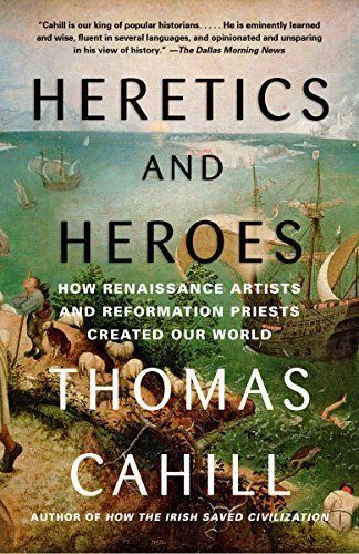 Heretics and Heroes