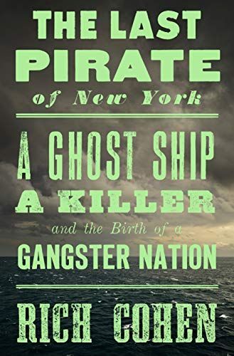 The Last Pirate of New York