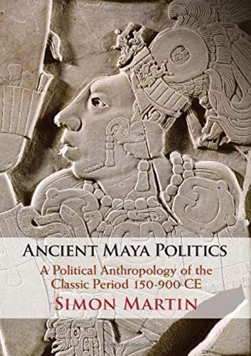 Ancient Maya Politics