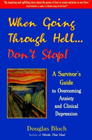 When Going Through Hell... Don't Stop!