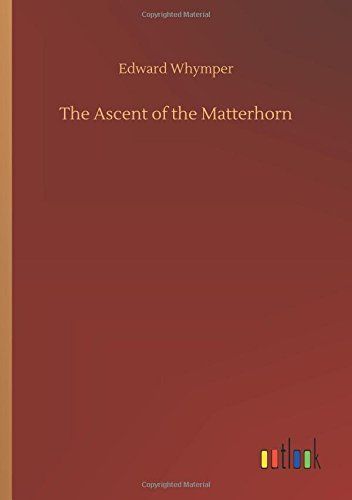 The Ascent of the Matterhorn