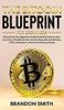 The Bitcoin Blueprint For Beginners