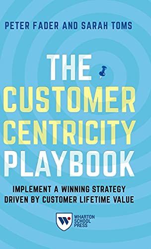 The Customer Centricity Playbook