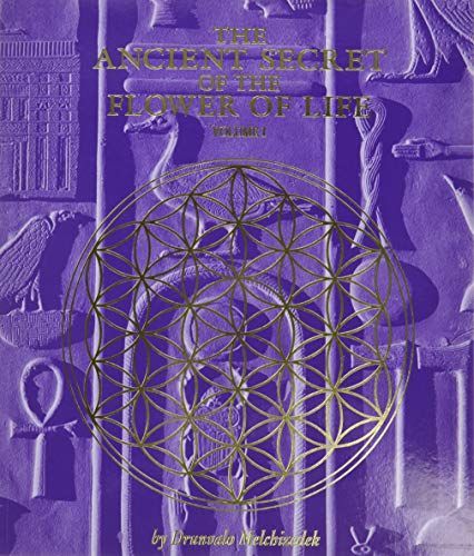 The Ancient Secret of the Flower of Life