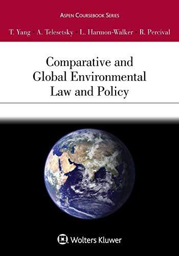 Comparative and Global Environmental Law and Policy