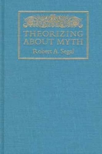 Theorizing about Myth