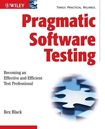 Pragmatic Software Testing