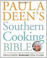 Paula Deen's Southern Cooking Bible