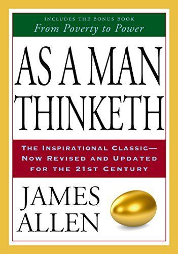 As a Man Thinketh and From Poverty to Power