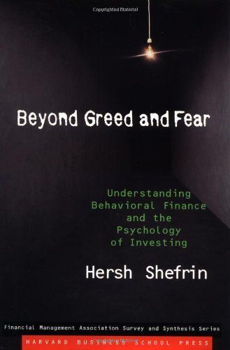 Beyond Greed and Fear