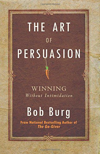 The Art of Persuasion