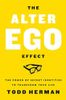 The Alter Ego Effect