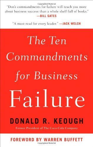 The Ten Commandments for Business Failure