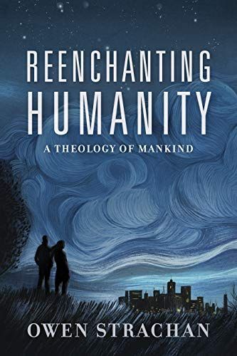 Reenchanting Humanity