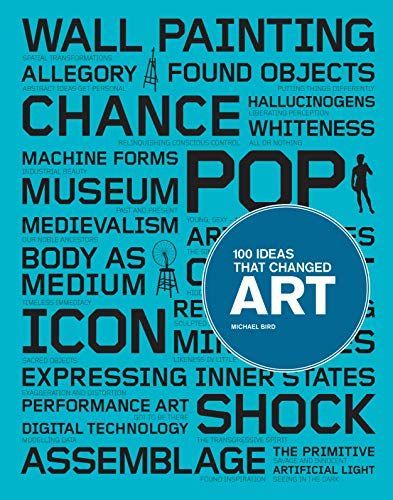 100 Ideas that Changed Art