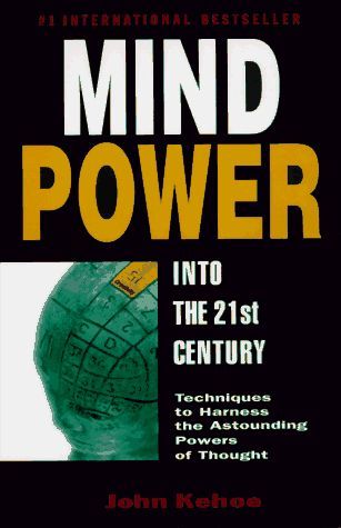 Mind Power Into the 21st Century