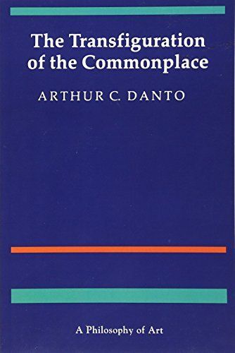 The Transfiguration of the Commonplace