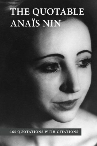 The Quotable Anais Nin