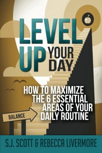 Level Up Your Day