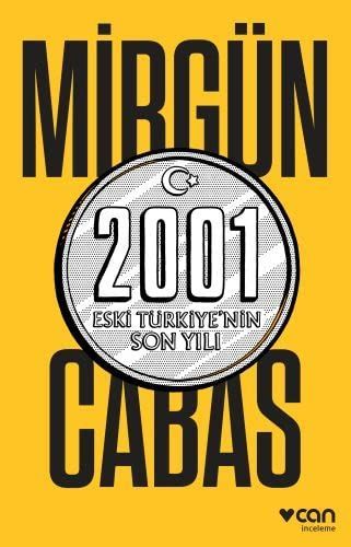 2001 eski Türkiye'nin son yılı