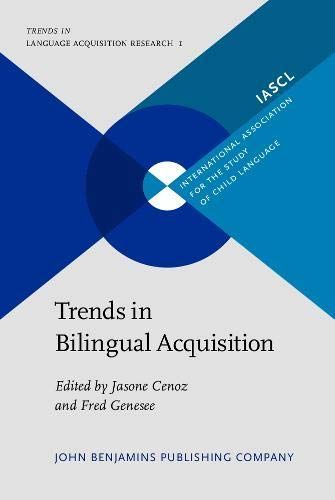 Trends in Bilingual Acquisition