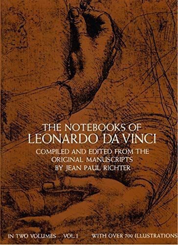 The Notebooks of Leonardo da Vinci, Vol. I