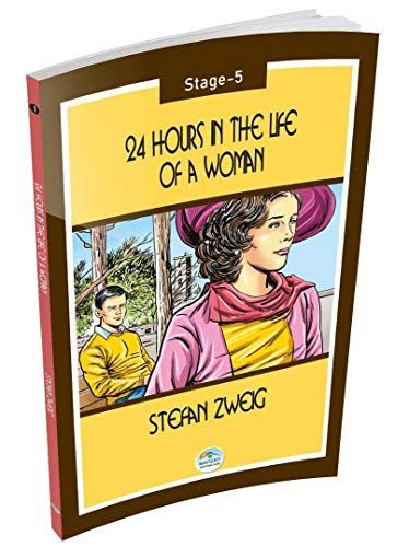 24 Hours in the Life of a Woman - Stefan Zweig (Stage-5)