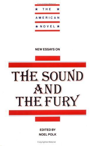 New Essays on The Sound and the Fury